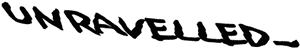 Unravelled